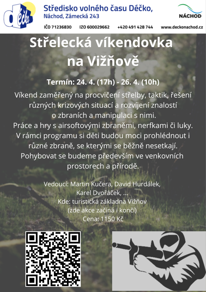 Střelecká víkendovka